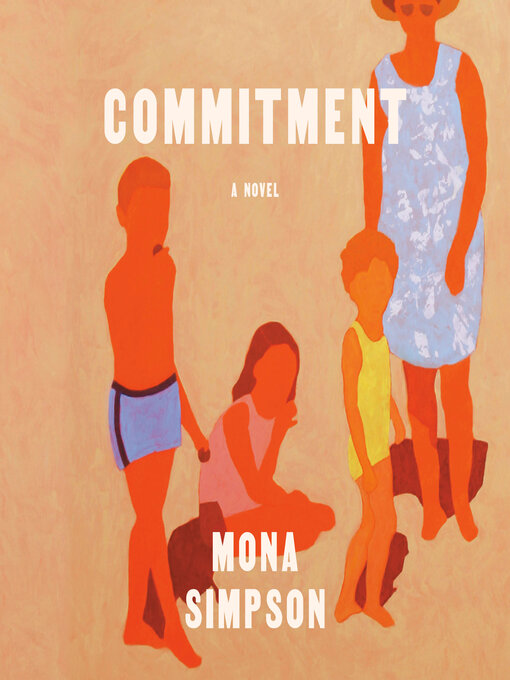 Title details for Commitment by Mona Simpson - Wait list